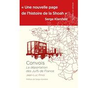 Convois - La Déportation Des Juifs De France