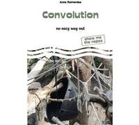 Convolution no easy way out - Anne Reimerdes - Amazon Digital Services LLC KDP - Livre en Anglais Anne ReimerdesAnne Reimerdes (Auteur)