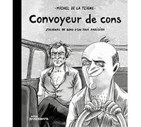 CONVOYEUR DE CONS