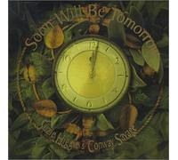 Conway Savage & Suzie Higgie - Soon Will Be Tomorrow [Import]
