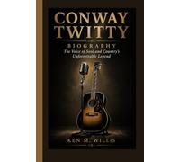 CONWAY TWITTY BIOGRAPHY: The Voice of Soul and Country's Unforgettable Legend