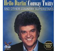 Conway Twitty Hello Darlin (CD)