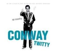 Conway Twitty - Up Country [Import]
