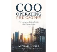 COO Operating Philosophy: An In-Depth Implementation Guide