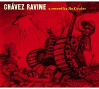 Cooder Ry - Chavez Ravine