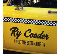 Cooder,Ry - Live at The Bottom Line '74 (180 GR.LP) [Import]