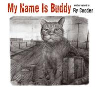 Cooder, Ry - My Name Is Buddy