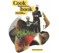 Cook book - l'art et le processus culinaire Nicolas Bourriaud (Auteur)