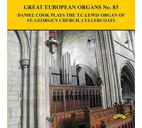 Cook, Daniel - Great European Organs No.85