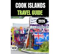 COOK ISLANDS TRAVEL GUIDE 2026