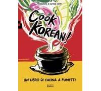 Cook Korean! Un Libro Di Cucina A Fumetti