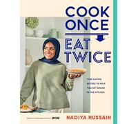 Cook Once, Eat Twice