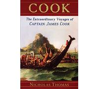 Cook: The Extraordinary Voyages of Captain James Cook