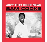 Cooke, Sam - Ain't That Good News [Import]
