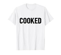 Cooked - Funny Cursing Safe Swear Word Gen Z Slang Meme T-Shirt