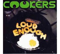 Cookers - Loud Enough [UK Import]