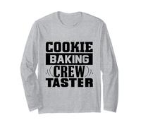 Cookie Baking Crew Taster Citation Humoristique Humoristique Manche Longue