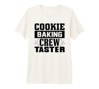 Cookie Baking Crew Taster Citation Humoristique Humoristique T-Shirt Haut de Gamme