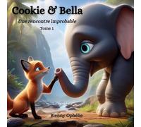 Cookie & Bella: Une rencontre Improbable
