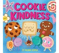 Cookie Kindness by Melanie Demmer Melanie Demmer (Auteur)