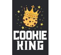 Cookie King Cute Chocolate Chip Foodie Gift Kids Boys Men: Plan Your Day In Seconds: Notebook Planner, Daily Planner Journal, To Do List Notebook, Daily Organizer