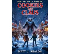 Cookies and Claus: Hollow Pines Horror
