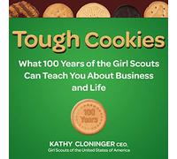 Cookies difficiles : leçons de leadership tirées des 100 ans des éclaireuses