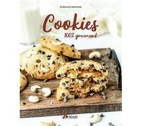 Guillaume Marinette – Cookies – 100% Gourmands – Relié