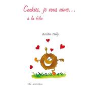 Cookies, je vous aime ... ÿ la folie !