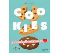 Zoé Armbruster – Cookies – Recettes rapides coup de coeur – Relié