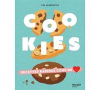 Zoé Armbruster – Cookies – Recettes rapides coup de coeur – Relié