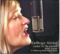 Cookin' in The Kitchen with A Tribute to Dinah Washington