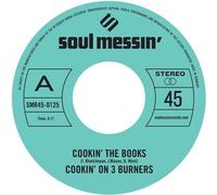 Cookin' On 3 Burners - Cookin' The Books B/W Give A Little Bit More [7-Inch Single]