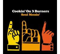 Cookin on 3 Burners - Soul Messin [+2 Bonus] [Import]