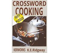 COOKING: “A Delicious Mix of Fun and Flavorful Word Puzzles” “Crosswords for Food Lovers and Kitchen Enthusiasts” “Test Your Culinary Knowledge One ... “Stir Up Some Fun with These Tasty Puzzles!”