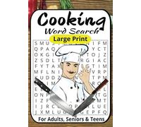 Cooking and Food Large Print Word Search Puzzle Book: Word Searches with Large Print about Cooking, Foods, Cultural Foods and More | 6x9 inches, 110 ... Gift for Vacations, Holidays and Free Times