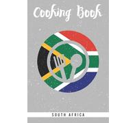 Cooking Book South Africa: Self-writing cookbook for the south african cuisine. Blank journal recipe book to fill out all your favourite african meals