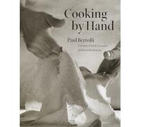 Cooking by Hand: A Cookbook