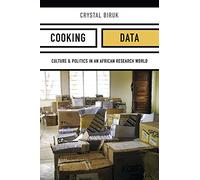 Cooking Data: Culture and Politics in an African Research World