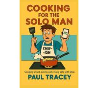 Cooking for the Solo Man