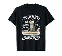 Cooking? I'm Here for The Snacks T-Shirt