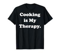 Cooking Is My Therapy Enthusiast Quote T-Shirt