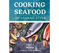 Cooking Seafood: Sri Lankan Style