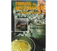Cooking the Dutch Oven Way Woody Woodruff (Auteur)