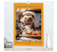 Cooking with animal humor (High Quality Premium Wall Calendar 2026 DIN A2 portrait),CALVENDO 12 Month Wall Calendar: Get inspired by funny animals in the kitchen