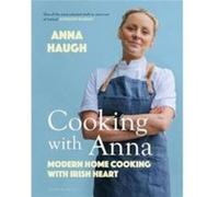Cooking with Anna by Anna Haugh Anna Haugh (Auteur)