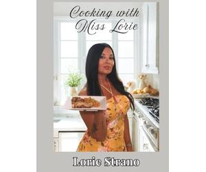 Cooking With Miss Lorie