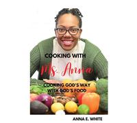 Cooking With Ms. Anna