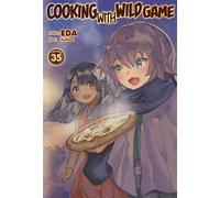 Cooking with Wild Game: Volume 35 - Eda - J-Novel Club - ebook (ePub) - Livre
