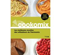 Cookomix: les meilleures recettes des utilisateurs du Thermomix